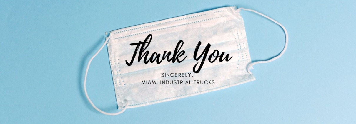Thank you sincerely miami industrial trucks